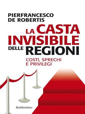 cover image of La casta invisibile delle regioni